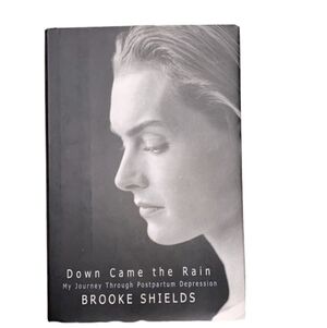 Down Came the Rain hardback book by Brooke Shields